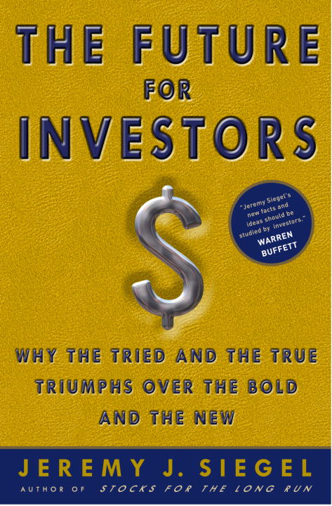 Title details for The Future for Investors by Jeremy J. Siegel - Available